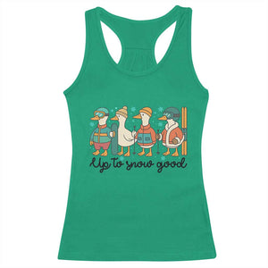 Funny Ski Snowboard Goose Racerback Tank Top Up To Snow Good Winter Sport TS11 Irish Green Print Your Wear