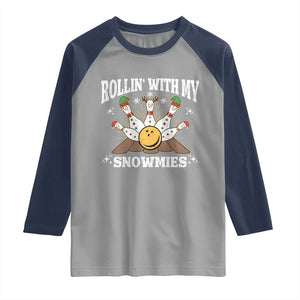 Funny Christmas Bowling Raglan Shirt Rollin With My Snowmies Bowling Pins TS11 Sport Gray Navy Print Your Wear