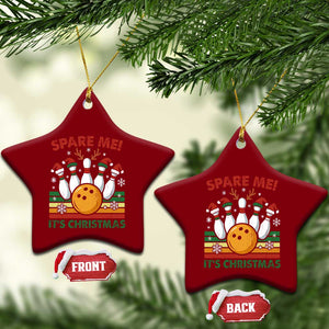 Funny Christmas Bowling Ceramic Ornament Spare Me Its Xmas Festive Holiday TS11 Print Your Wear