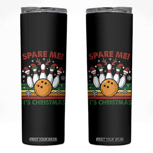 Funny Christmas Bowling Skinny Tumbler Spare Me Its Xmas Festive Holiday - Print Your Wear