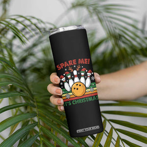Funny Christmas Bowling Skinny Tumbler Spare Me Its Xmas Festive Holiday - Print Your Wear