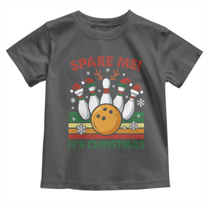 Funny Christmas Bowling Toddler T Shirt Spare Me Its Xmas Festive Holiday TS11 Dark Heather Print Your Wear