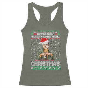 Funny Christmas Office Movie Racerback Tank Top Yankee Swap Is Like Machiavelli Meets Christmas TS11 Military Green Print Your Wear