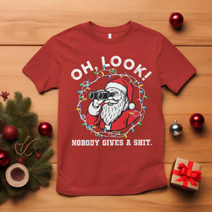 Funny Christmas Santa Oh Look Nobody Gives A Shit T Shirt TS11 Red Print Your Wear