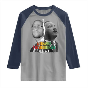 Martin Luther King Malcolm X Raglan Shirt A Dreamer A Revolutionary Black Leaders TS11 Sport Gray Navy Print Your Wear