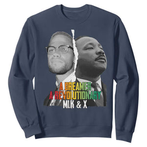 Martin Luther King Malcolm X Sweatshirt A Dreamer A Revolutionary Black Leaders TS11 Navy Print Your Wear