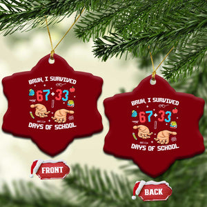 Bruh I Survived 67 33 Days Of School Ceramic Ornament Funny 100th Days of School Pixel 67 Hands TS11 Print Your Wear