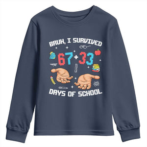 Bruh I Survived 67 33 Days Of School Youth Sweatshirt Funny 100th Days of School Pixel 67 Hands TS11 Navy Print Your Wear