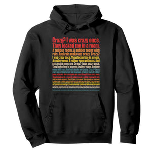 Funny Crazy I Was Crazy Once Meme Hoodie TS11 Black Print Your Wear