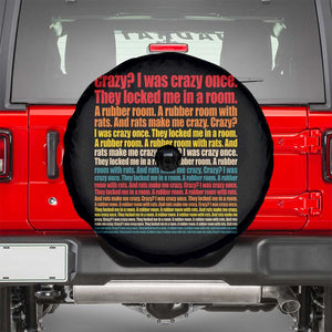 Funny Crazy I Was Crazy Once Meme Spare Tire Cover TS11 Black Print Your Wear