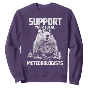 Funny Woodchuck Groundhog Day Sweatshirt Support Your Local Meteorologists TS11 Purple Print Your Wear