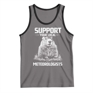 Funny Woodchuck Groundhog Day Tank Top Support Your Local Meteorologists TS11 Deep Heather Black Print Your Wear