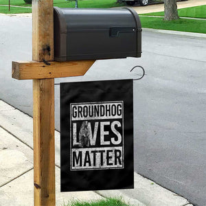 Groundhog Lives Matter Garden Flag Funny Woodchuck Groundhog Day TS11 Print Your Wear