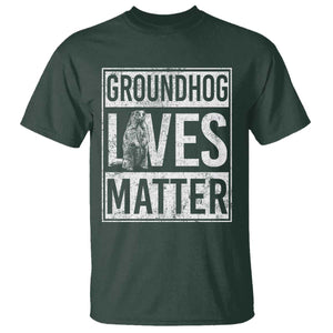 Groundhog Lives Matter T Shirt Funny Woodchuck Groundhog Day TS11 Dark Forest Green Print Your Wear