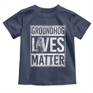 Groundhog Lives Matter Toddler T Shirt Funny Woodchuck Groundhog Day TS11 Navy Print Your Wear