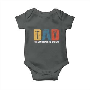 Funny Dad He Cant Fix It No One Can Baby Onesie Fathers Day TS11 Dark Heather Print Your Wear