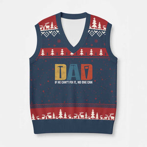 Funny Dad He Cant Fix It No One Can V-Neck Knit Sweater Vest Fathers Day TS11 Navy Red Print Your Wear