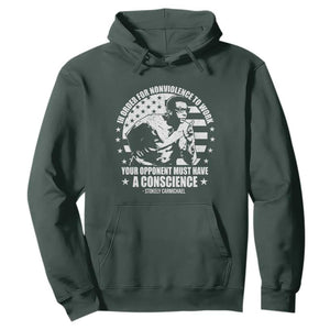 Stokely Carmichael Quote Hoodie In Order For Nonviolence To Work Your Opponent Must Have A Conscience TS11 Dark Forest Green Print Your Wear
