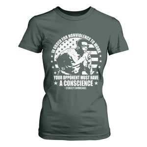 Stokely Carmichael Quote T Shirt For Women In Order For Nonviolence To Work Your Opponent Must Have A Conscience TS11 Dark Forest Green Print Your Wear