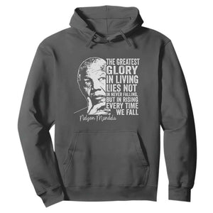 Nelson Mandela Quote Hoodie The Greatest Glory In Living Lies Not In Never Falling But In Rising TS11 Dark Heather Print Your Wear
