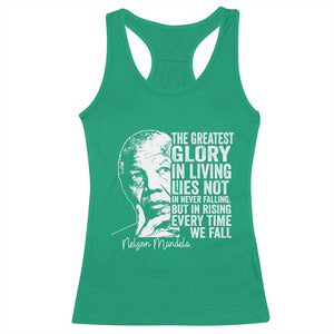 Nelson Mandela Quote Racerback Tank Top The Greatest Glory In Living Lies Not In Never Falling But In Rising TS11 Irish Green Print Your Wear