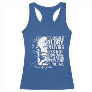 Nelson Mandela Quote Racerback Tank Top The Greatest Glory In Living Lies Not In Never Falling But In Rising TS11 Royal Blue Print Your Wear