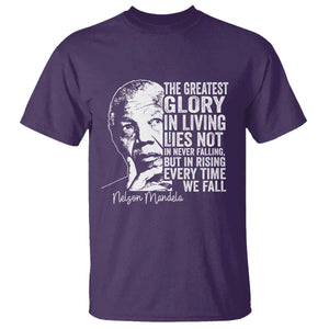 Nelson Mandela Quote T Shirt The Greatest Glory In Living Lies Not In Never Falling But In Rising TS11 Purple Print Your Wear
