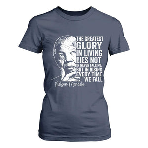 Nelson Mandela Quote T Shirt For Women The Greatest Glory In Living Lies Not In Never Falling But In Rising TS11 Navy Print Your Wear