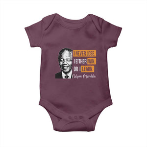 Nelson Mandela Quote Baby Onesie I Never Lose I Either Win Or I Learn TS11 Maroon Print Your Wear