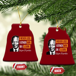 Nelson Mandela Quote Ceramic Ornament I Never Lose I Either Win Or I Learn TS11 Print Your Wear