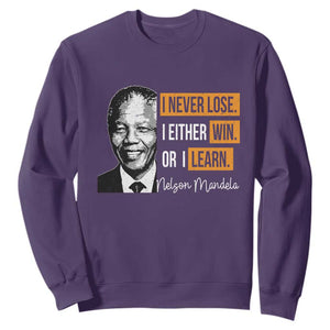 Nelson Mandela Quote Sweatshirt I Never Lose I Either Win Or I Learn TS11 Purple Print Your Wear