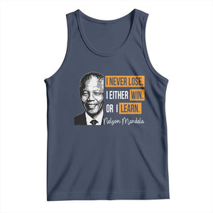Nelson Mandela Quote Tank Top I Never Lose I Either Win Or I Learn TS11 Navy Print Your Wear