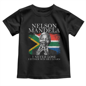 Nelson Mandela Quote Toddler T Shirt I Never Lose I Either Win Or I Learn Vintage South African Flag TS11 Black Print Your Wear