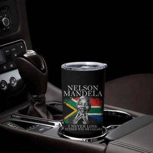 Nelson Mandela Quote Tumbler Cup I Never Lose I Either Win Or I Learn Vintage South African Flag TS11 Print Your Wear