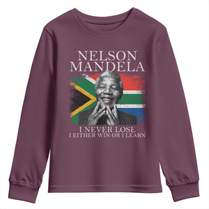 Nelson Mandela Quote Youth Sweatshirt I Never Lose I Either Win Or I Learn Vintage South African Flag TS11 Maroon Print Your Wear