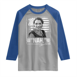 Rosa Parks Nah Quote Raglan Shirt Black Movement Protest American Flag TS11 Sport Gray Royal Print Your Wear