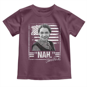 Rosa Parks Nah Quote Toddler T Shirt Black Movement Protest American Flag TS11 Maroon Print Your Wear