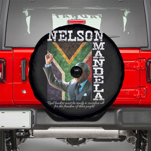 Nelson Mandela Quote Spare Tire Cover Real Leaders Must Be Ready To Sacrifice All For The Freedom TS11 Black Print Your Wear
