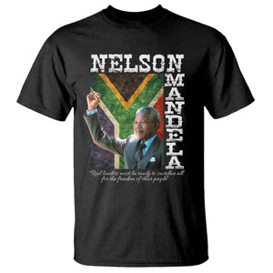 Nelson Mandela Quote T Shirt Real Leaders Must Be Ready To Sacrifice All For The Freedom TS11 Black Print Your Wear