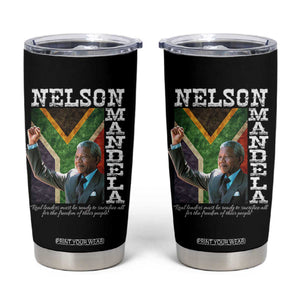 Nelson Mandela Quote Tumbler Cup Real Leaders Must Be Ready To Sacrifice All For The Freedom TS11 Black Print Your Wear