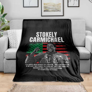Stokely Carmichael Quote Throw Blanket Racism Is Not A Question Of Attitude It's A Question Of Power TS11 Print Your Wear
