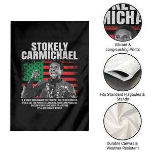 Stokely Carmichael Quote Garden Flag Racism Is Not A Question Of Attitude It's A Question Of Power TS11 Print Your Wear