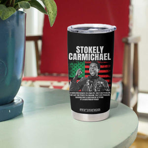Stokely Carmichael Quote Tumbler Cup Racism Is Not A Question Of Attitude It's A Question Of Power TS11 Print Your Wear