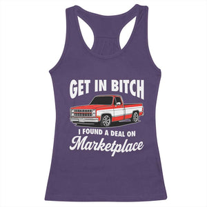 Funny Get in Bitch I Found A Deal On Marketplace Meme Racerback Tank Top TS11 Purple Print Your Wear