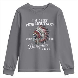 I Am Chief Pokalotatwat From The Bangahoe Tribe Youth Sweatshirt Funny Indigenous Native American Skull TS11 Charcoal Print Your Wear