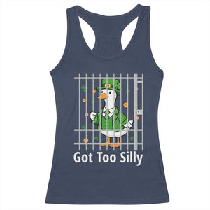 Funny Got Too Silly St Patricks Day Racerback Tank Top Goose Pun Humor Animal Lovers Shamrock TS11 Navy Print Your Wear