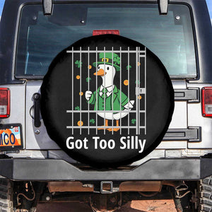 Funny Got Too Silly St Patricks Day Spare Tire Cover Goose Pun Humor Animal Lovers Shamrock TS11 No hole Black Print Your Wear