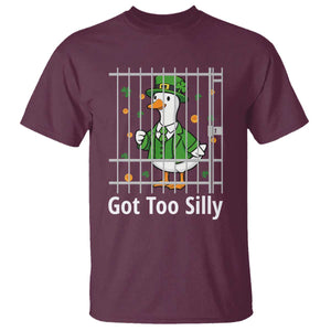Funny Got Too Silly St Patricks Day T Shirt Goose Pun Humor Animal Lovers Shamrock TS11 Maroon Print Your Wear