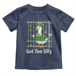 Funny Got Too Silly St Patricks Day Toddler T Shirt Goose Pun Humor Animal Lovers Shamrock TS11 Navy Print Your Wear