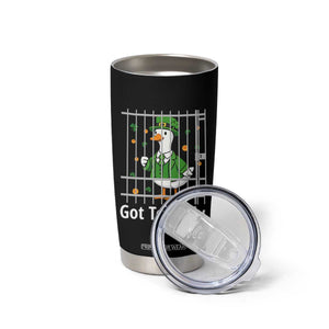 Funny Got Too Silly St Patricks Day Tumbler Cup Goose Pun Humor Animal Lovers Shamrock TS11 Print Your Wear